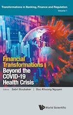 Financial Transformations Beyond The Covid-19 Health Crisis