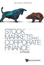 Stock Markets And Corporate Finance: A Primer