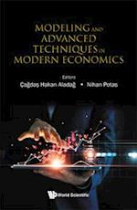 Modeling And Advanced Techniques In Modern Economics