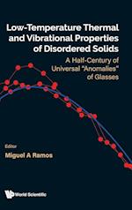 Low-temperature Thermal And Vibrational Properties Of Disordered Solids: A Half-century Of Universal "Anomalies" Of Glasses