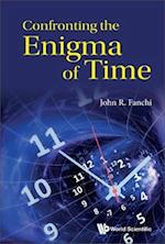 Confronting The Enigma Of Time
