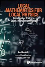 Local Mathematics for Local Physics