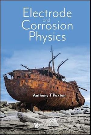 Electrode and Corrosion Physics