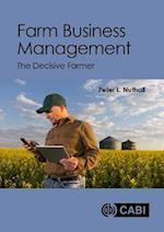 Farm Business Management : The Decisive Farmer