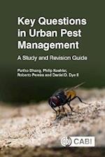 Key Questions in Urban Pest Management : A Study and Revision Guide
