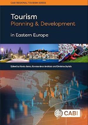 Tourism Planning and Development in Eastern Europe