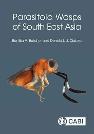 Parasitoid Wasps of South East Asia