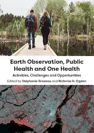 Earth Observation, Public Health and One Health