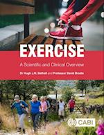 Exercise : A Scientific and Clinical Overview
