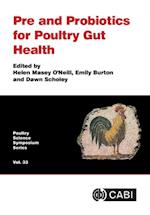Pre and Probiotics for Poultry Gut Health