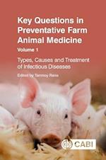 Key Questions in Preventative Farm Animal Medicine, Volume 1