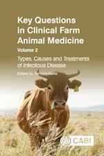 Key Questions in Clinical Farm Animal Medicine, Volume 2