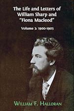 The Life and Letters of William Sharp and Fiona Macleod