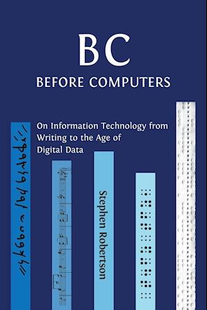 B C, Before Computers