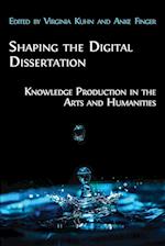 Shaping the Digital Dissertation