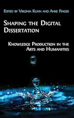 Shaping the Digital Dissertation