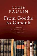 From Goethe to Gundolf