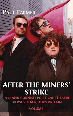 After the Miners' Strike