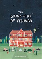 The Grand Hotel of Feelings