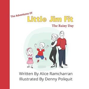 The Adventures of Little Jim Fit: The Rainy Day