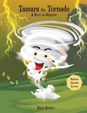 Tamara the Tornado: A Hero in Disguise