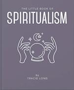 The Little Book of Spiritualism