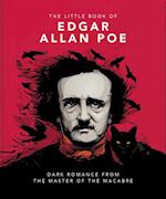 The Little Book of Edgar Allan Poe : Wit and Wisdom from the Master of the Macabre