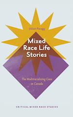 Mixed Race Life Stories