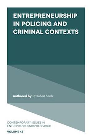 Entrepreneurship in Policing and Criminal Contexts