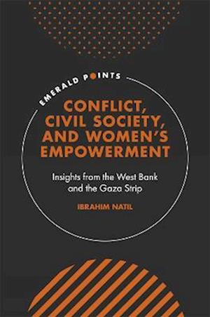 Conflict, Civil Society, and Women's Empowerment