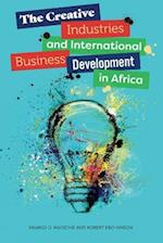 Creative Industries and International Business Development in Africa