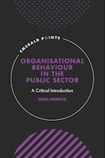 Organisational Behaviour in the Public Sector