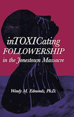 Intoxicating Followership