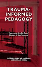 Trauma-Informed Pedagogy