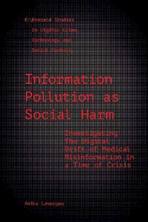 Information Pollution as Social Harm