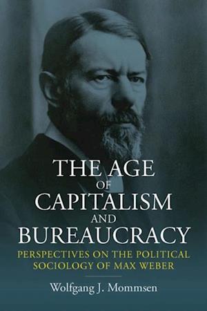 Age of Capitalism and Bureaucracy