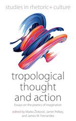 Tropological Thought and Action