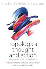 Tropological Thought and Action