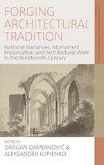 Forging Architectural Tradition