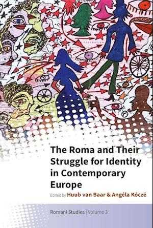 The Roma and Their Struggle for Identity in Contemporary Europe