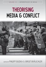 Theorising Media and Conflict