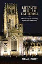 Life with Durham Cathedral