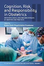 Cognition, Risk, and Responsibility in Obstetrics