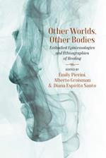 Other Worlds, Other Bodies