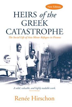 Heirs of the Greek Catastrophe