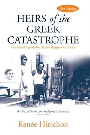 Heirs of the Greek Catastrophe