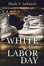 White After Labor Day 