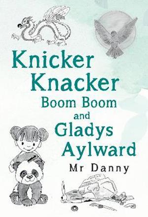 Knicker Knacker Boom Boom and Gladys Aylward