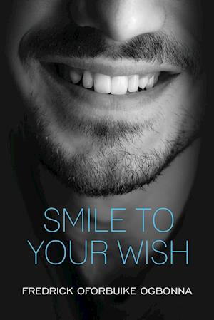 Smile to Your Wish