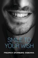 Smile to Your Wish 